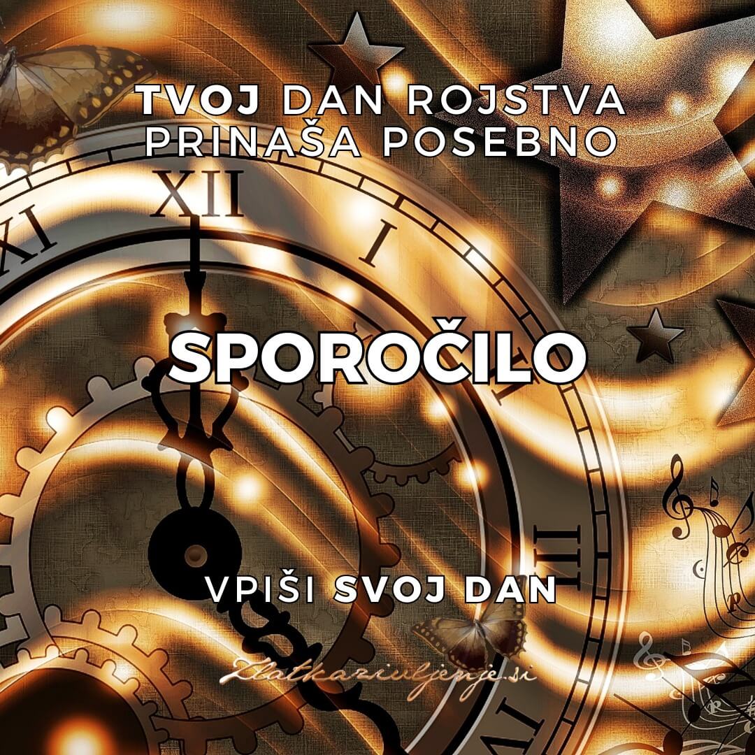 SPOROČILO po dnevu rojstva z dne 6. 6. 2024 | Zlatkazivljenje.si